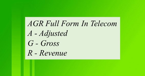 AGR Full Form In Telecom