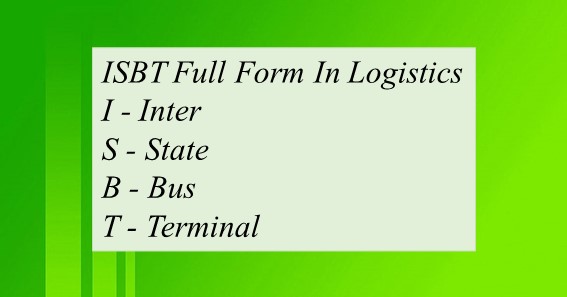 ISBT Full Form In Logistics