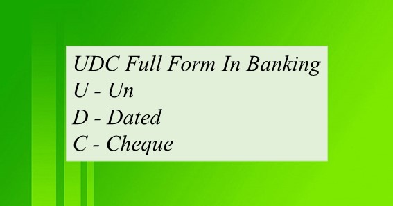 UDC Full Form In Banking