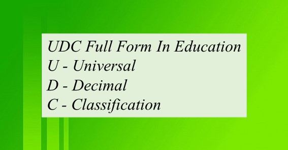 UDC Full Form In Education